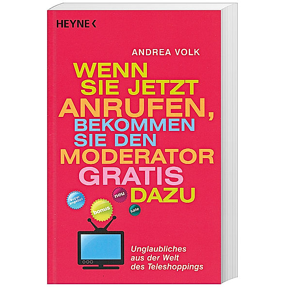 Wenn Sie jetzt anrufen, bekommen Sie den Moderator gratis dazu!, Andrea Volk