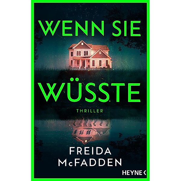 Wenn sie wüsste / The Housemaid Bd.1, Freida McFadden