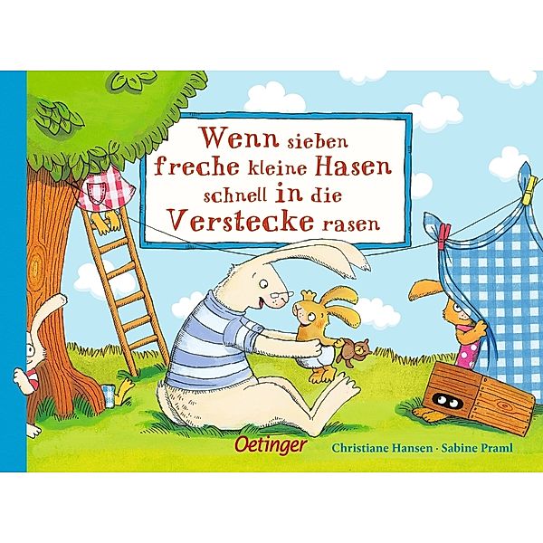 Wenn sieben freche kleine Hasen schnell in die Verstecke rasen / Wenn sieben Hasen Bd.2, Sabine Praml