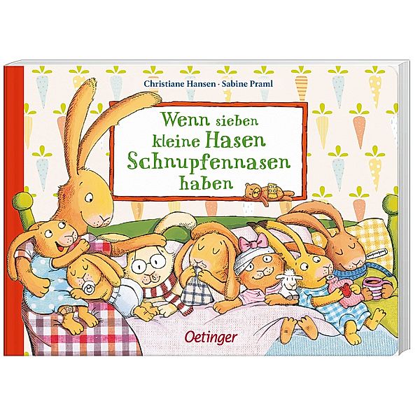 Wenn sieben kleine Hasen Schnupfennasen haben / Wenn sieben Hasen Bd.5, Sabine Praml