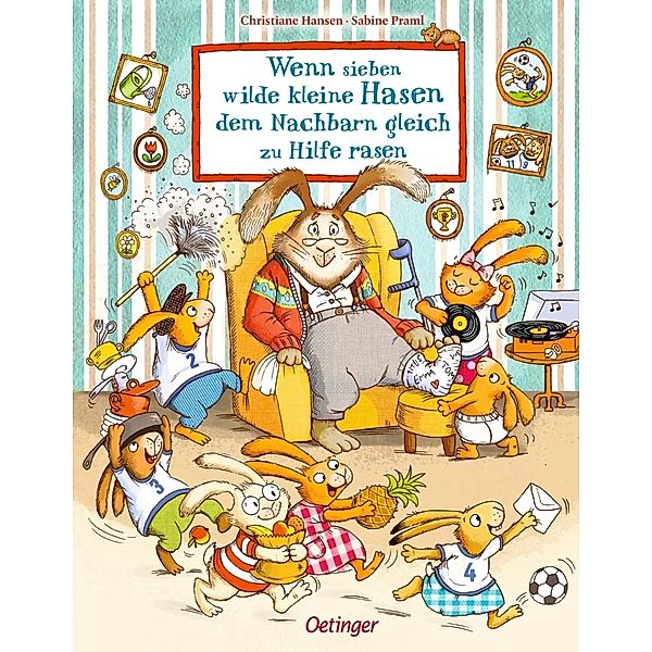 Wenn sieben wilde kleine Hasen dem Nachbarn gleich zu Hilfe rasen / Wenn sieben Hasen Bd.7, Sabine Praml