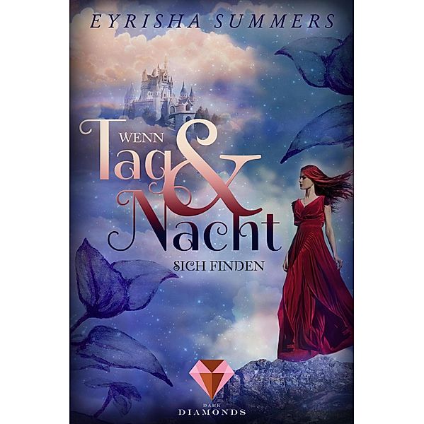 Wenn Tag und Nacht sich finden / Die Blutelben-Saga Bd.1, Eyrisha Summers