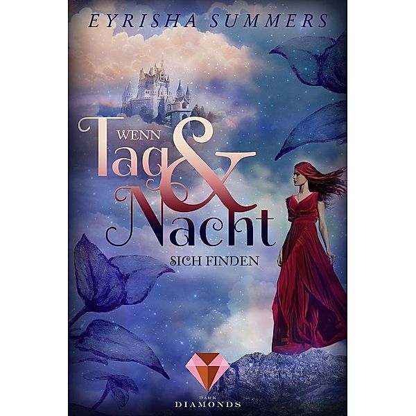 Wenn Tag und Nacht sich finden / Die Blutelben-Saga Bd.1, Eyrisha Summers