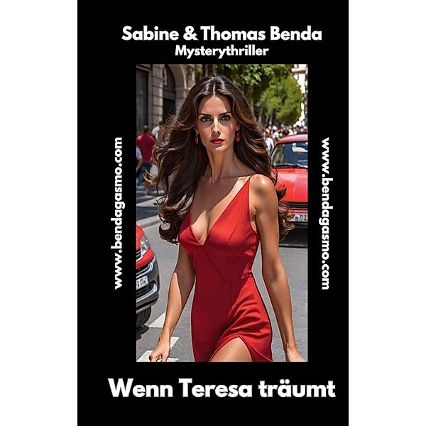 Wenn Teresa träumt, Sabine und Thomas Benda