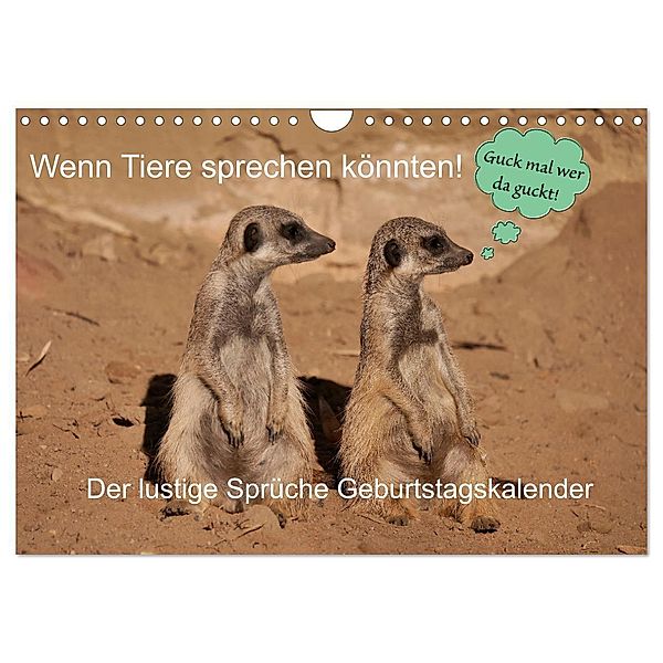 Wenn Tiere Sprechen könnten! Der lustige Sprüche Geburtstagskalender (Wandkalender 2024 DIN A4 quer), CALVENDO Monatskalender, Frank Gayde