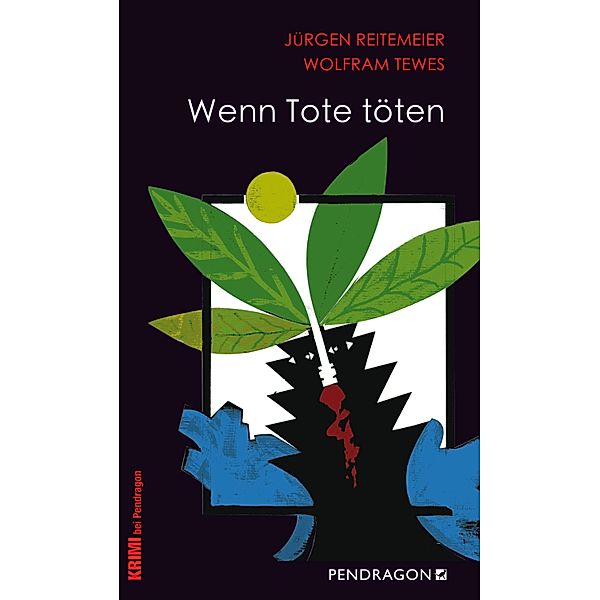 Wenn Tote töten, Jürgen Reitemeier, Wolfram Tewes