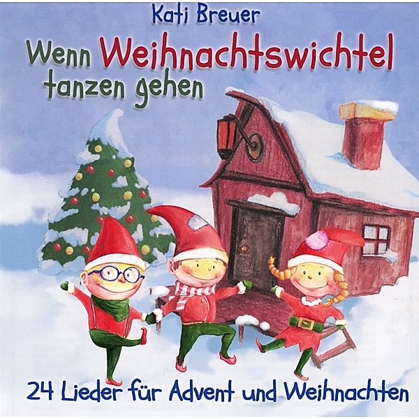 Wenn Weihnachtswichtel Tanzen Gehen, Kati Breuer