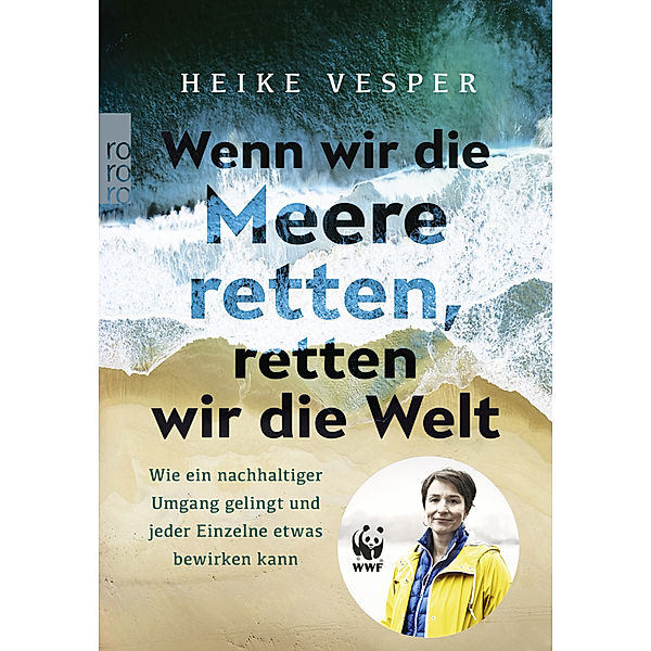 Wenn wir die Meere retten, retten wir die Welt, Heike Vesper