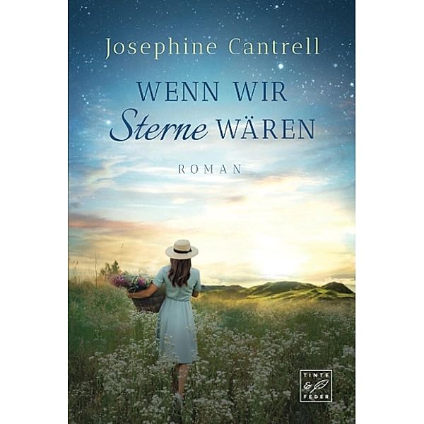 Wenn wir Sterne wären, Josephine Cantrell