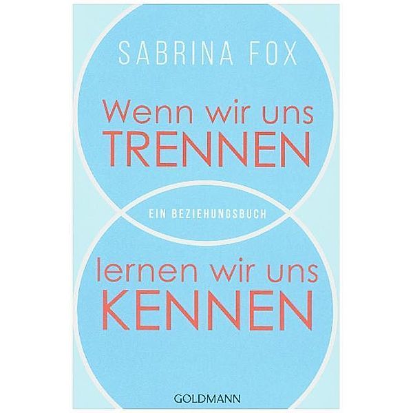 Wenn wir uns trennen, lernen wir uns kennen, Sabrina Fox