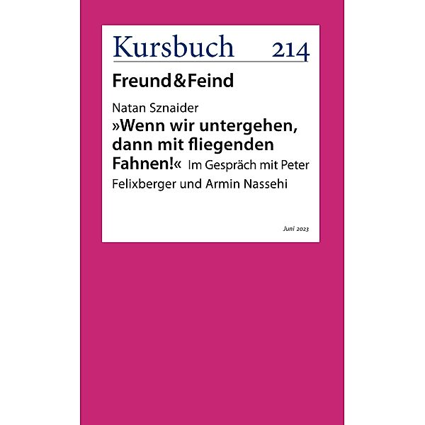 Wenn wir untergehen, dann mit fliegenden Fahnen, Natan Sznaider