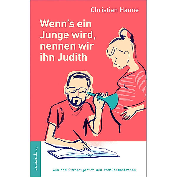 Wenn's ein Junge wird, nennen wir ihn Judith, Christian Hanne