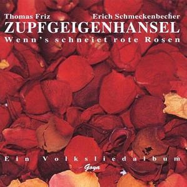 Wenn'S Schneiet Rote Rosen, Zupfgeigenhansel