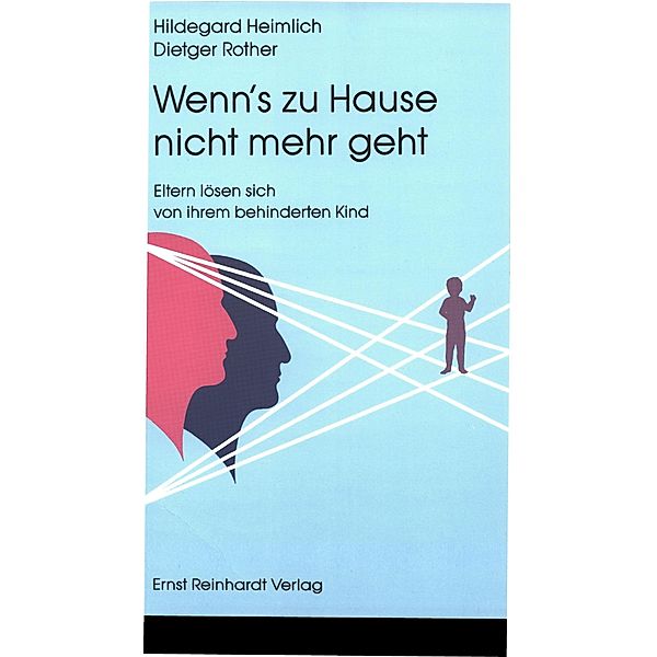 Wenn's zu Hause nicht mehr geht, Hildegard Heimlich, Dietger Rother, Hildegard Sträter