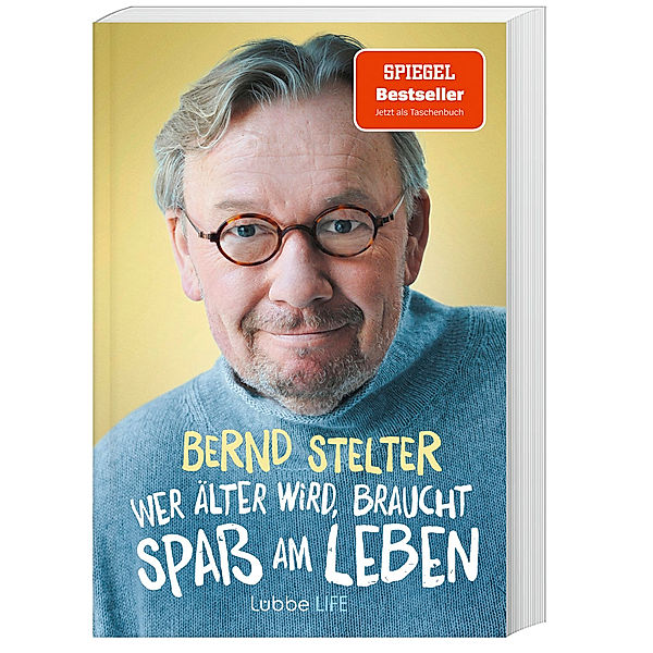 Wer älter wird, braucht Spaß am Leben, Bernd Stelter