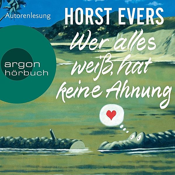 Wer alles weiß, hat keine Ahnung, Horst Evers