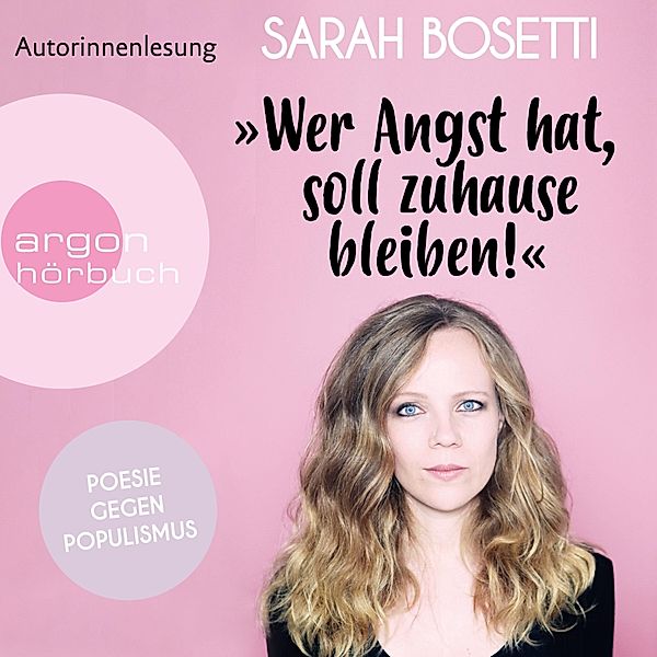 Wer Angst hat, soll zuhause bleiben!, Sarah Bosetti