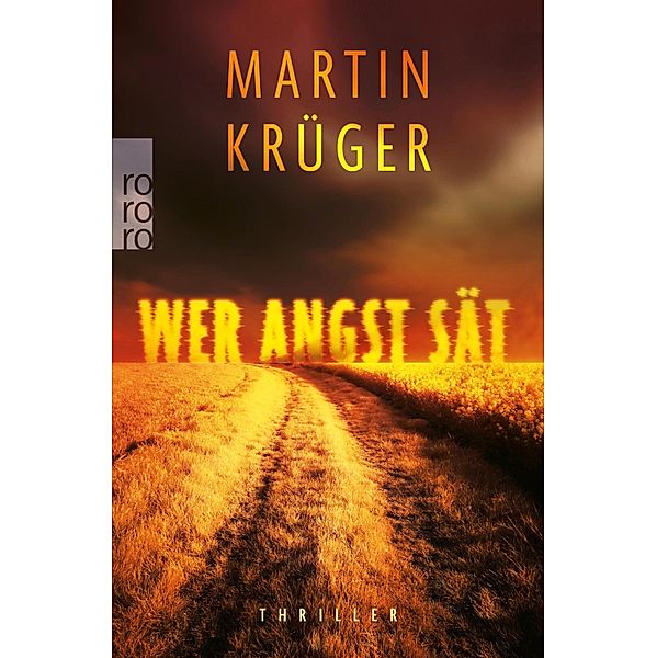 Wer Angst sät, Martin Krüger