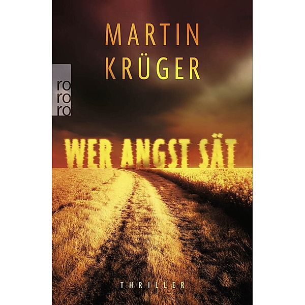 Wer Angst sät, Martin Krüger