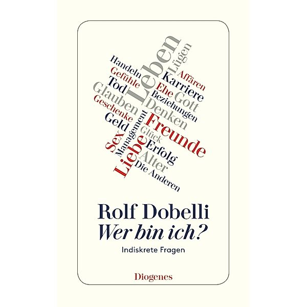 Wer bin ich?, Rolf Dobelli