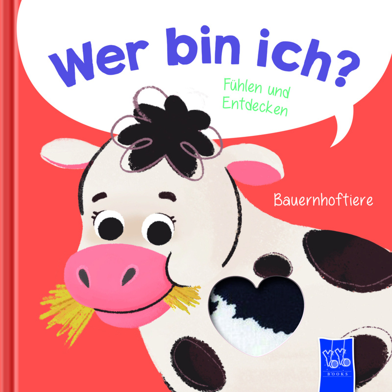 Image of Wer Bin Ich? Fühlen Und Entdecken - Bauernhoftiere, Pappband