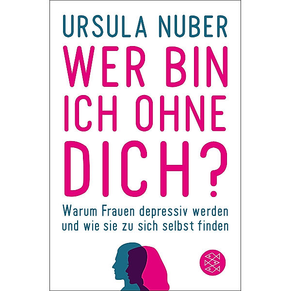 Wer bin ich ohne dich?, Ursula Nuber