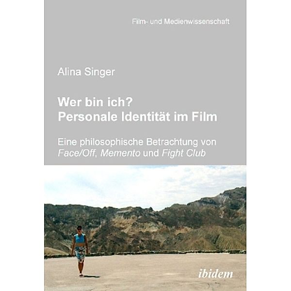 Wer bin ich? Personale Identität im Film, Alina Singer