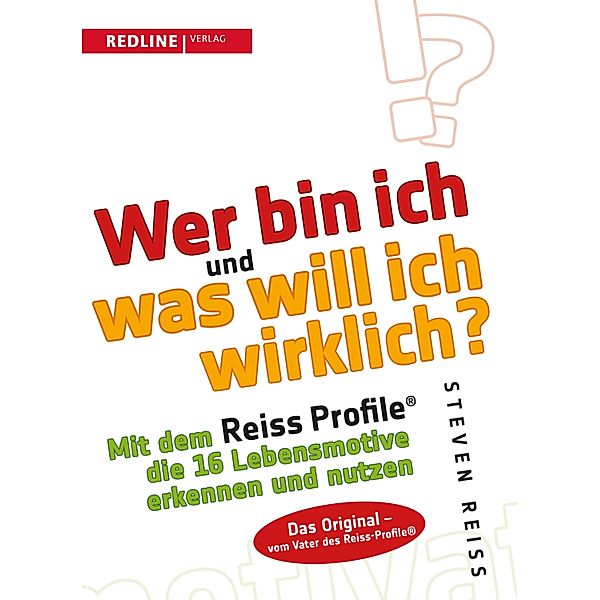 Wer bin ich und was will ich wirklich?, Steven Reiss