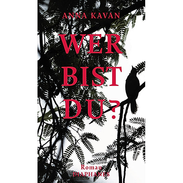 Wer bist du?, Anna Kavan