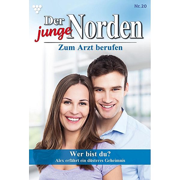 Wer bist du? / Der junge Norden Bd.20, Carolin Grahl