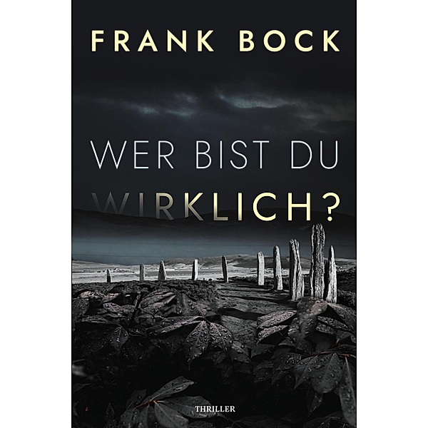 Wer bist Du wirklich?, Frank Bock