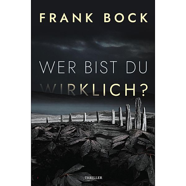 Wer bist Du wirklich?, Frank Bock