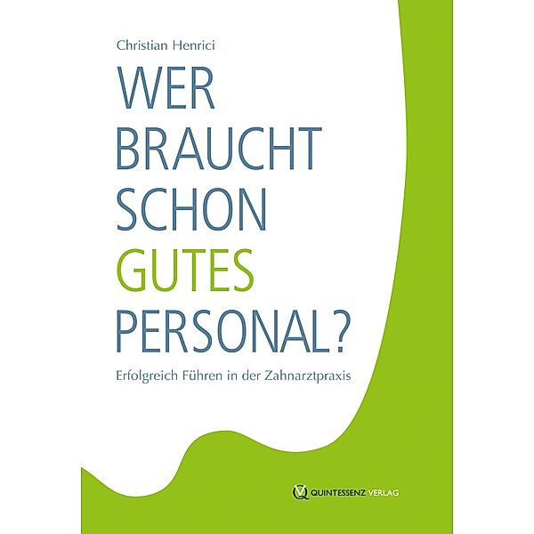 Wer braucht schon gutes Personal?, Christian Henrici