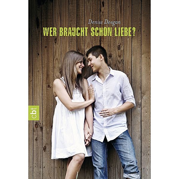 Wer braucht schon Liebe?, Denise Deegan