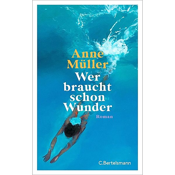 Wer braucht schon Wunder, Anne Müller