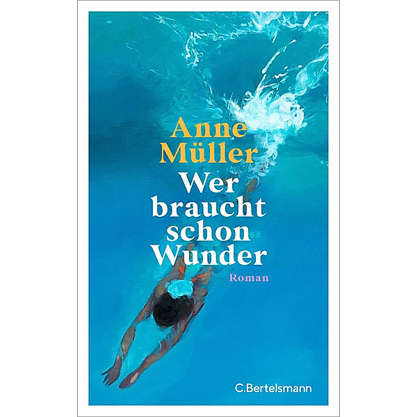 Wer braucht schon Wunder, Anne Müller