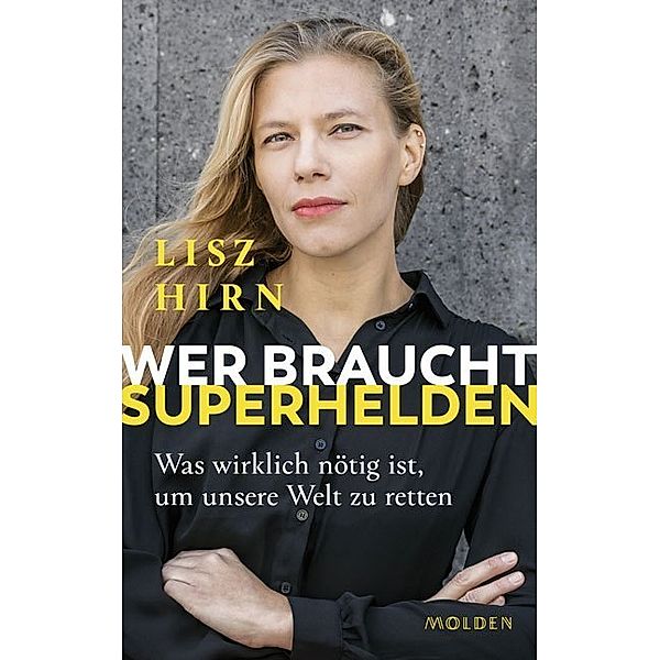 Wer braucht Superhelden, Lisz Hirn