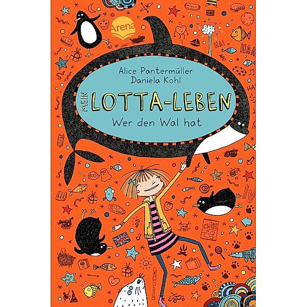 Wer den Wal hat / Mein Lotta-Leben Bd.15, Alice Pantermüller