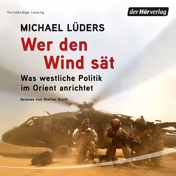 Wer den Wind sät, Michael Lüders