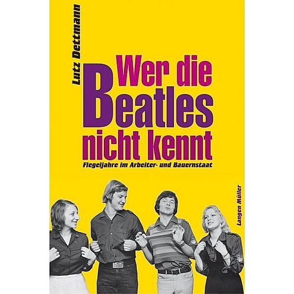 Wer die Beatles nicht kennt, Lutz Dettmann