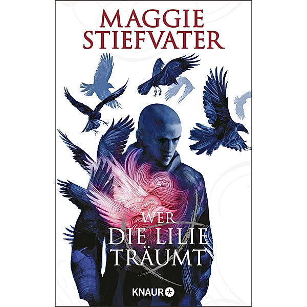 Wer die Lilie träumt / Raven Cycle Bd.2, Maggie Stiefvater