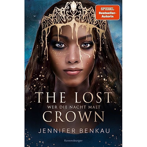 Wer die Nacht malt / The Lost Crown Bd.1, Jennifer Benkau