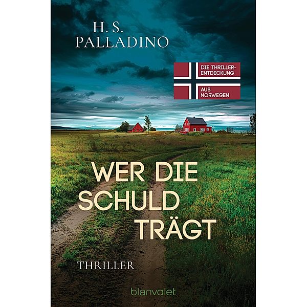 Wer die Schuld trägt / Bjørk Isdahl Bd.2, H. S. Palladino