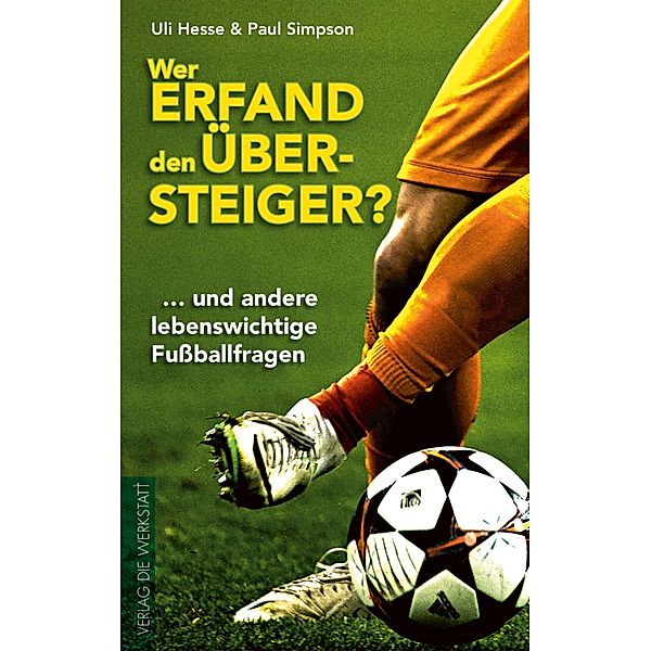 Wer erfand den Übersteiger?, Ulrich Hesse, Paul Simpson