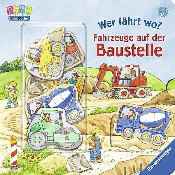 Wer fährt wo? Fahrzeuge auf der Baustelle, Susanne Gernhäuser