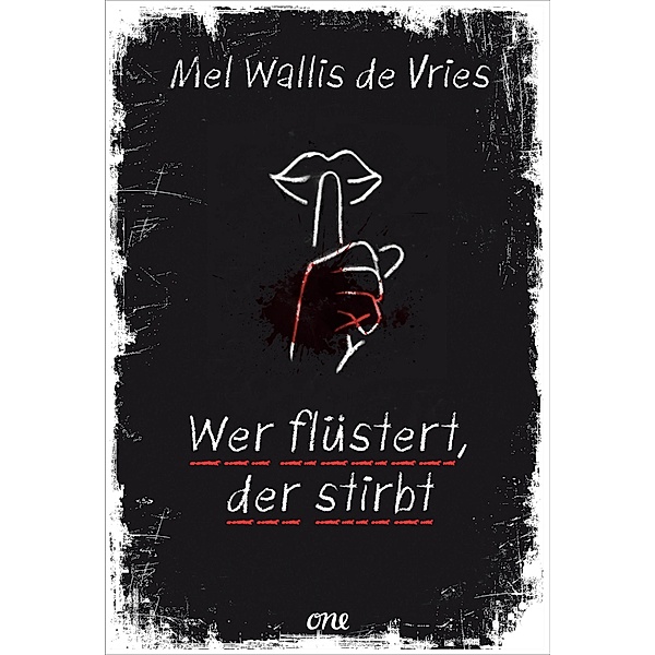 Wer flüstert, der stirbt / deVries-Thriller Bd.9, Mel Wallis de Vries