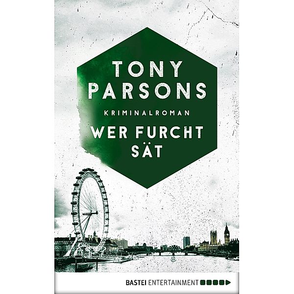 Wer Furcht sät / Detective Max Wolfe Bd.3, Tony Parsons