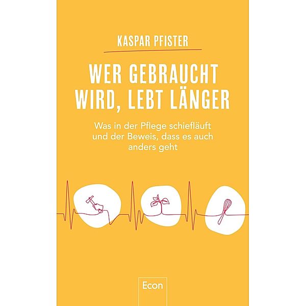 Wer gebraucht wird, lebt länger, Kaspar Pfister