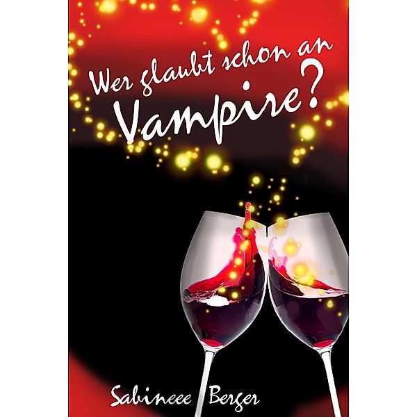 Wer glaubt schon an Vampire?, Sabineee Berger