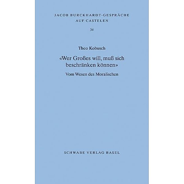 Wer Großes will, muß sich beschränken können, Theo Kobusch